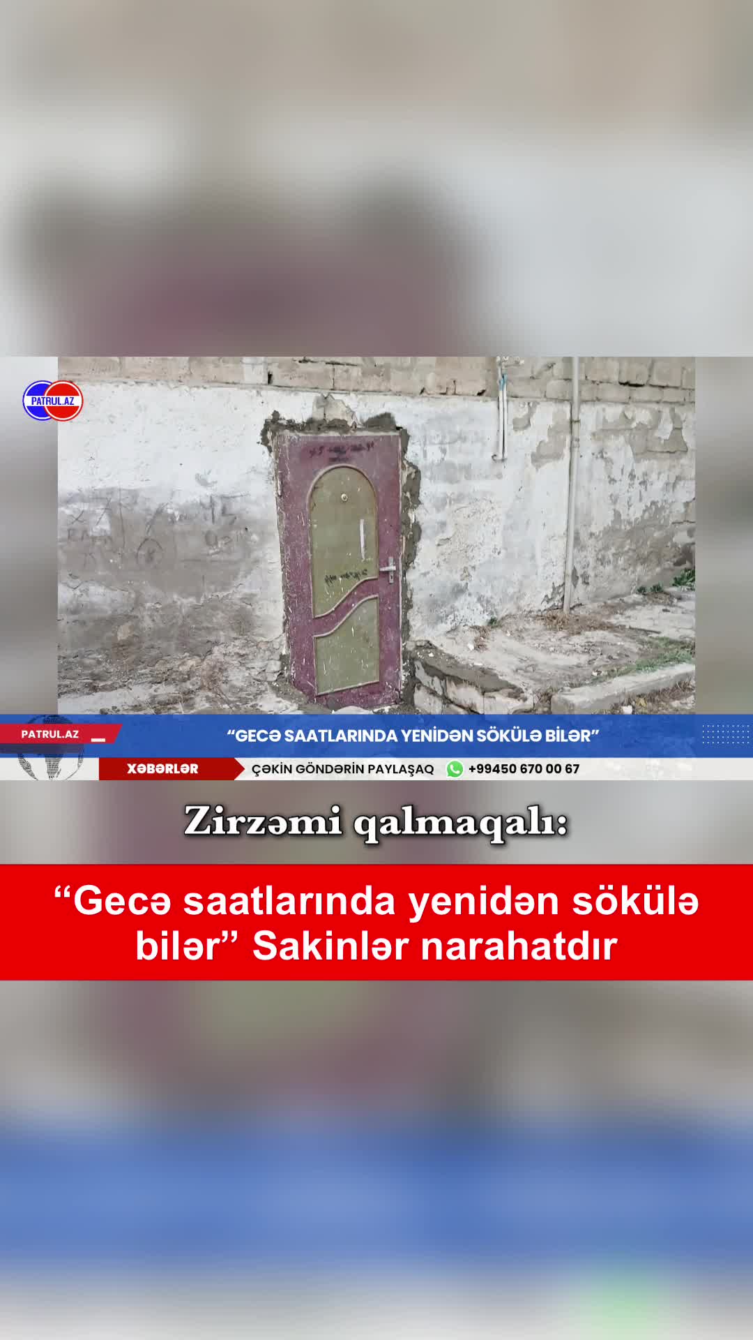 Zirzəmi qalmaqalı: “Gecə saatlarında yenidən sökülə bilər”