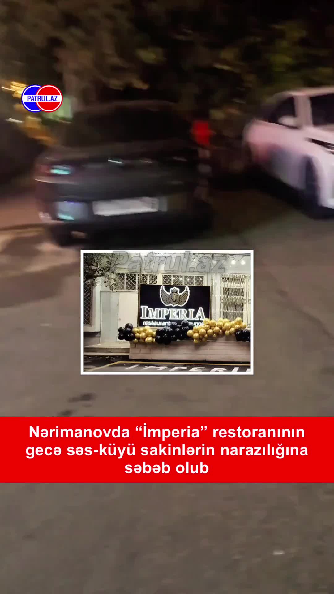  “İmperia”nın gecə səs-küyü sakinlərin narazılığına səbəb olub