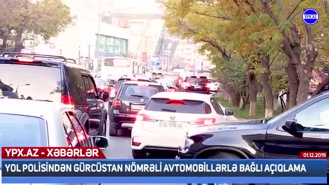 Yol polisindən Gürcüstan nömrəli avtomobillərlə bağlı AÇIQLAMA