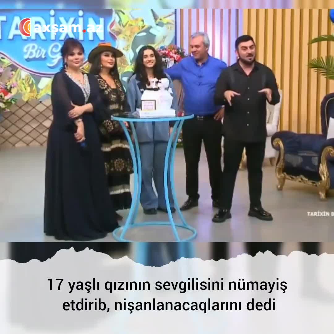 17 yaşlı qızının sevgilisini nümayiş etdirdi