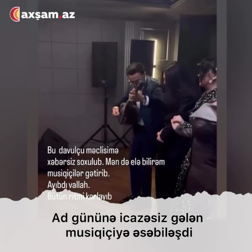 Nazilə ad gününə icazəsiz gələn musiqiçiyə əsəbiləşdi