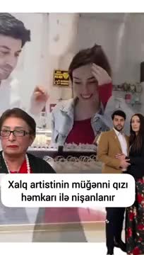 Xalq artistinin qızı nişanlandı