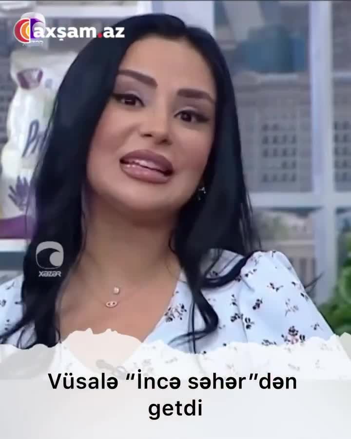 Vüsalə "İncə səhər"dən getdi