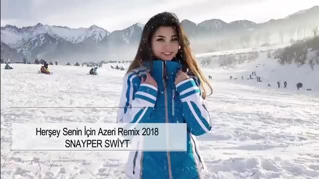 Herşey Senin için Remix 2018 Azeri Vocal Mix & Azeri Best Müzik ✔✔