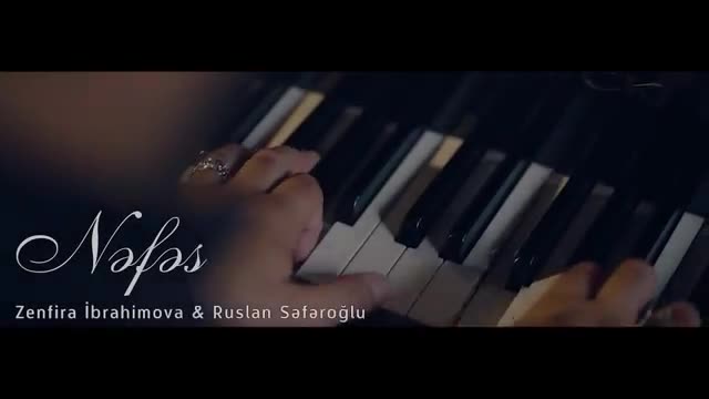 Zenfira İbrahimova ft Ruslan Seferoğlu - Nefes (Yeni Klip 2019)