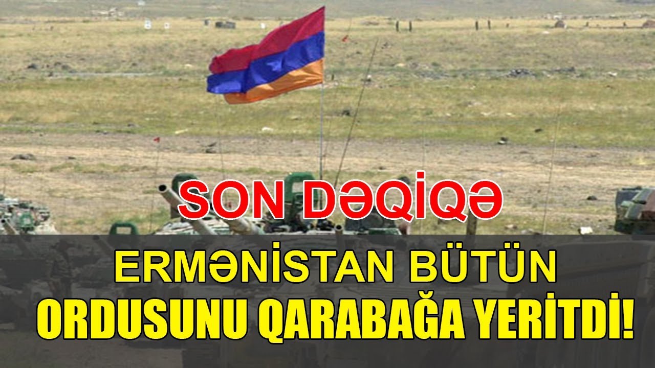 Ermənistan bütün ordusunu Qarabağa yeritdi