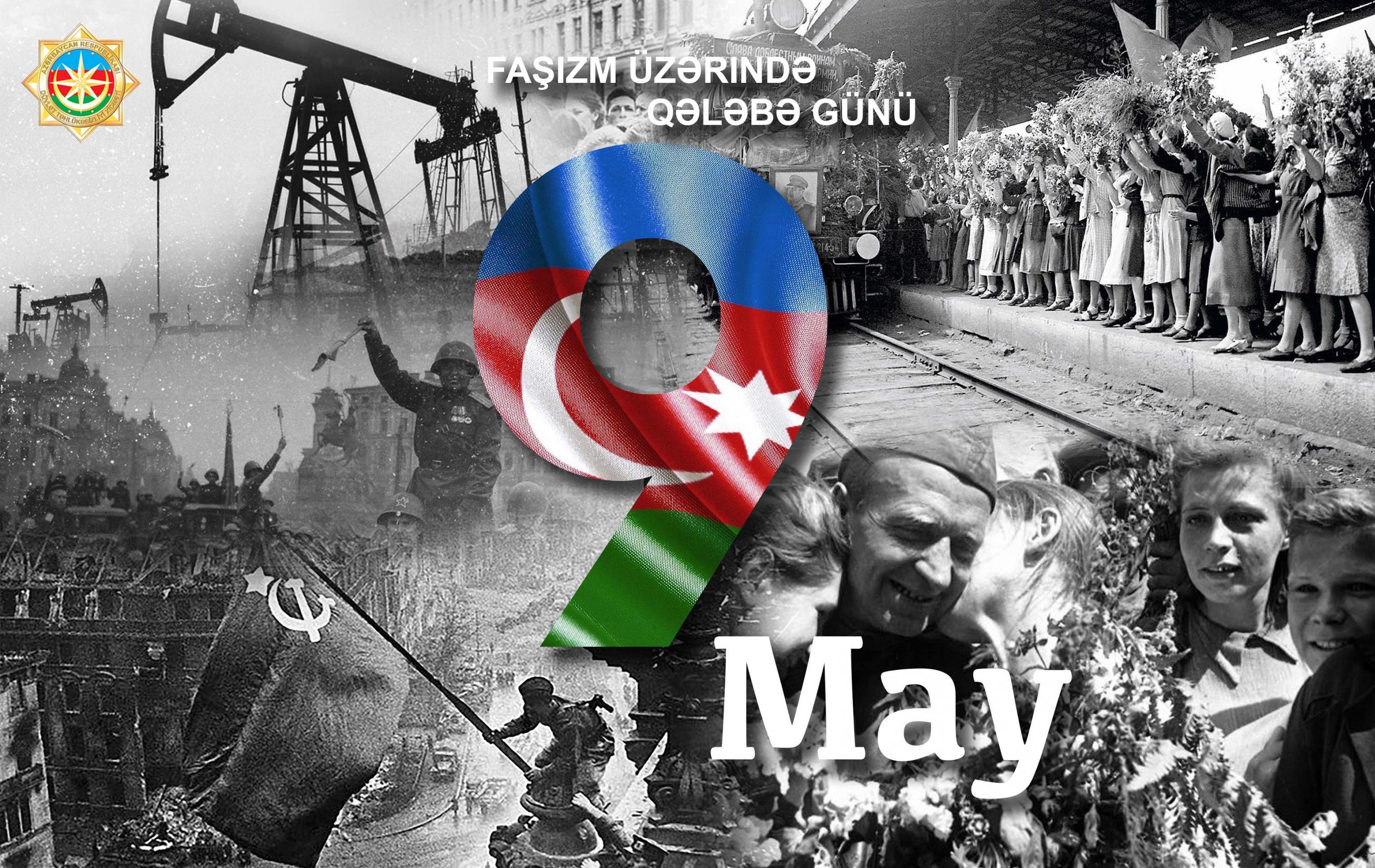 Bu gün 9 May – faşizm üzərində Qələbə Günüdür 