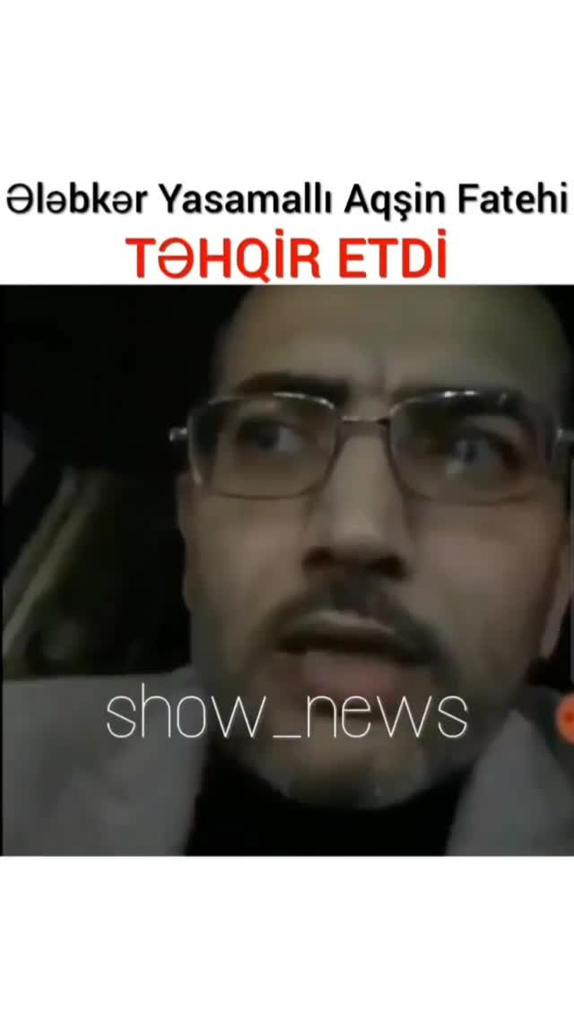 Ələkbər Yasamal Akşini təhqir