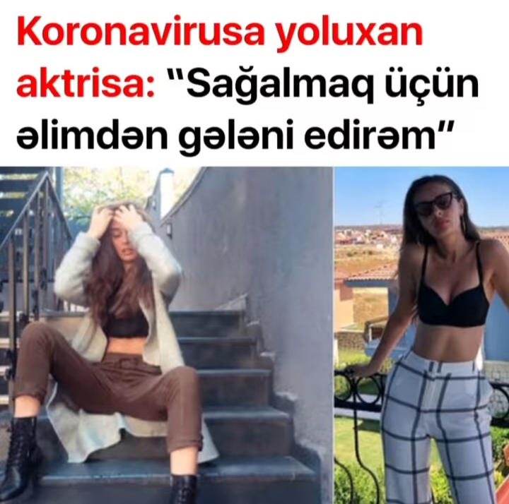 Türkiyenin Taninmiş aktrisasi koranaya tutulub