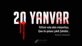 20 Yanvar - 31 il