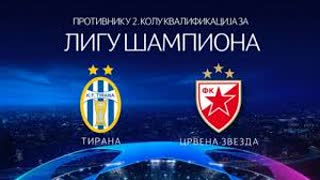 Tirana 0-1 Crvena Zvezda UEFA Çempionlar Liqası 2ci Təsnifat
