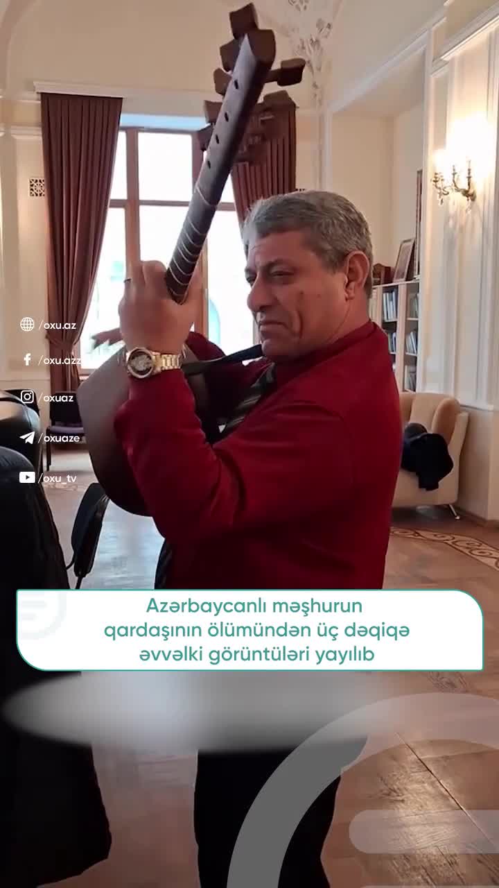 Ölümündən 3 dəqiqə əvvəl saz çalıb 