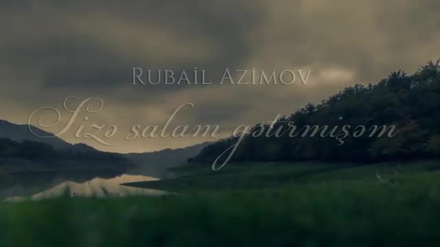 Rubail Əzimov - Qələbə Mahnımız (Sizə Salam Gətirmişəm) 2020