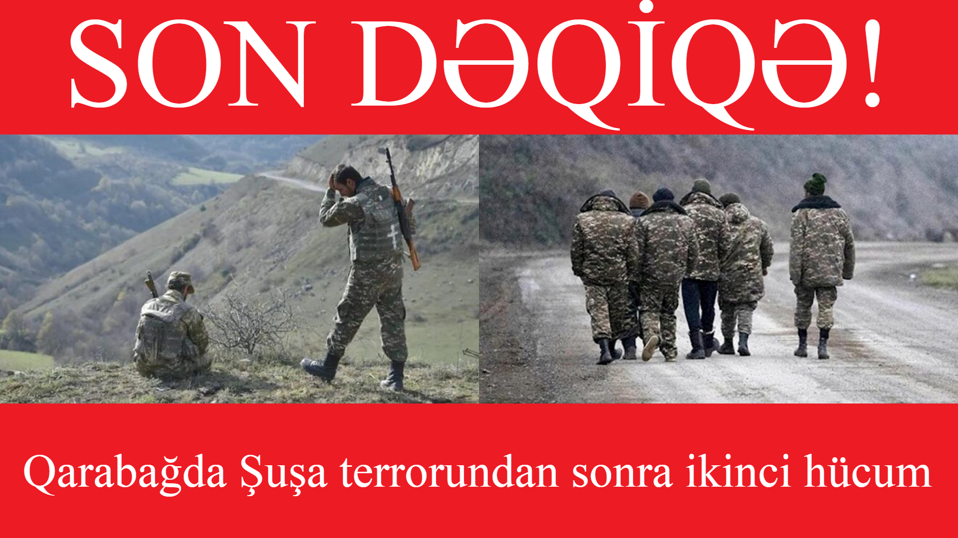 SON DƏQİQƏ! : Qarabağda Şuşa terrorundan sonra ikinci hücum..