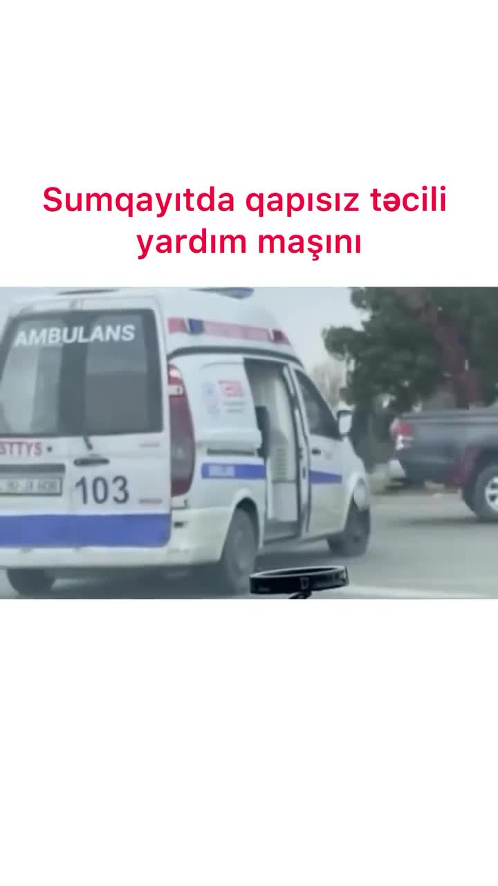 Sumqayıtda qapısı olmayan ambulansın görüntüsü yayıldı