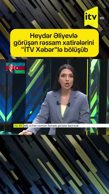 29 il əvvəl Ulu Öndərlə görüşən gənc rəssam xatirələrini danışdı