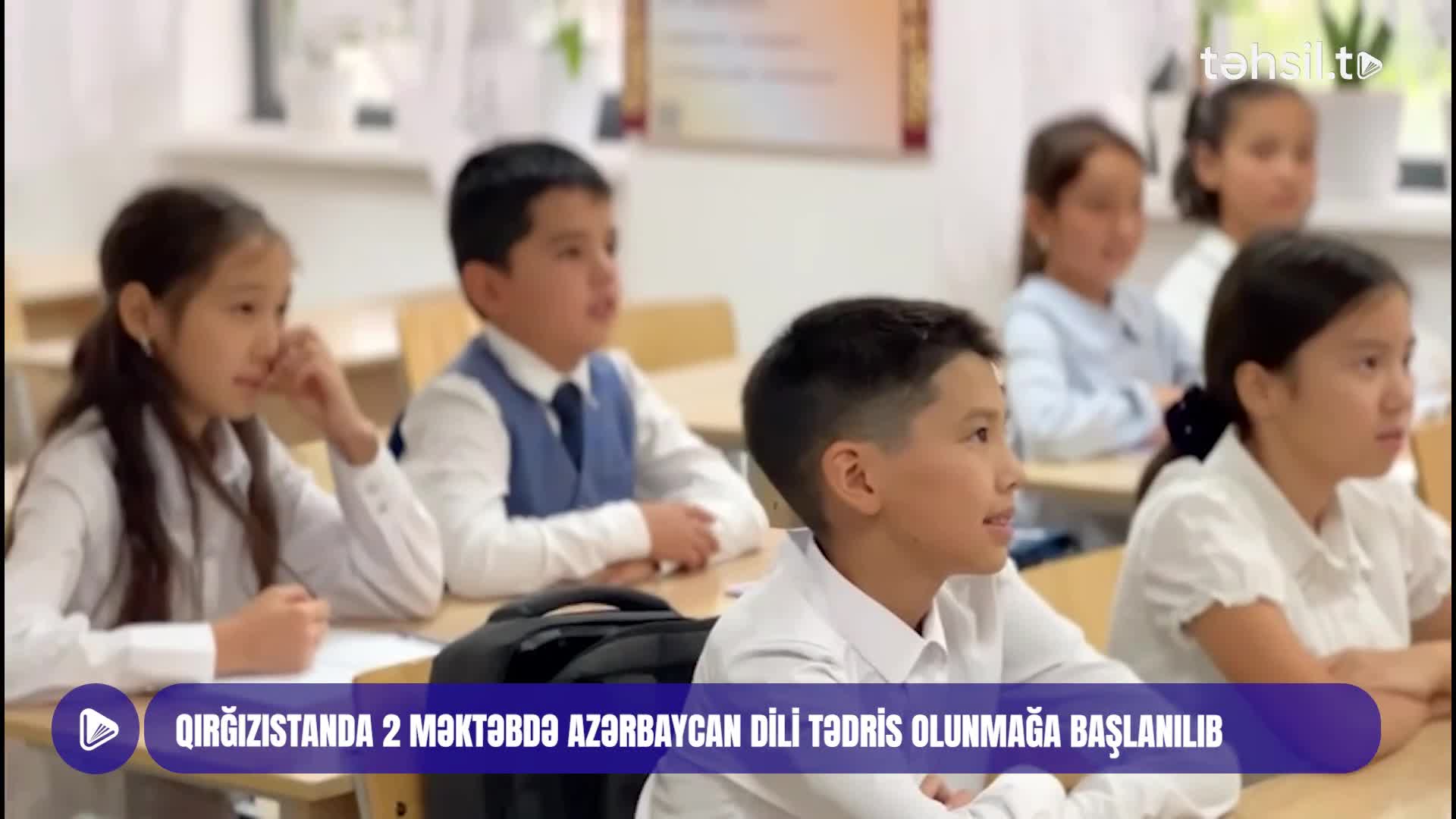 Qırğızıstanda 2 məktəbdə Azərbaycan dili tədris olunur