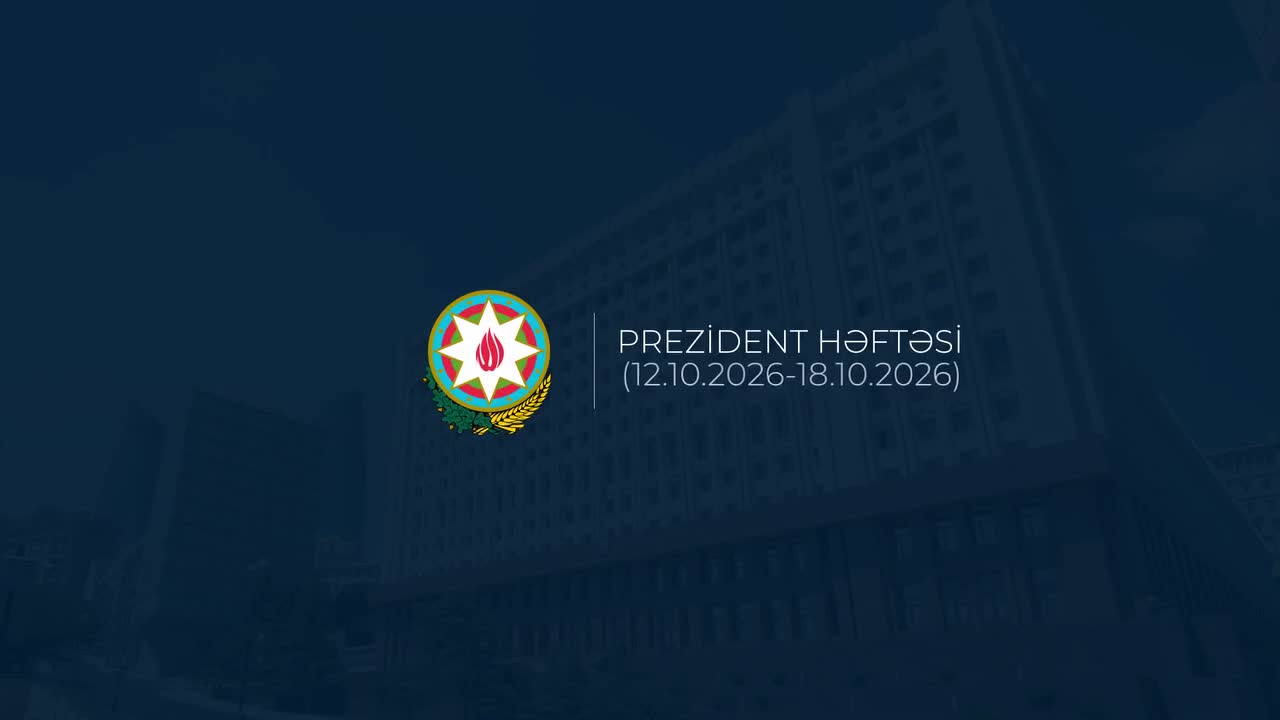Prezidentin 1 həftəsi...