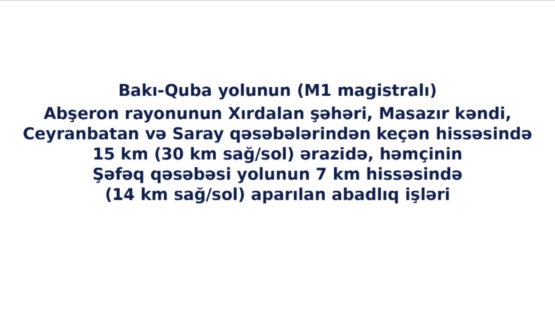 Abşeronda abadlıq-quruculuq işləri davam etdirilir
