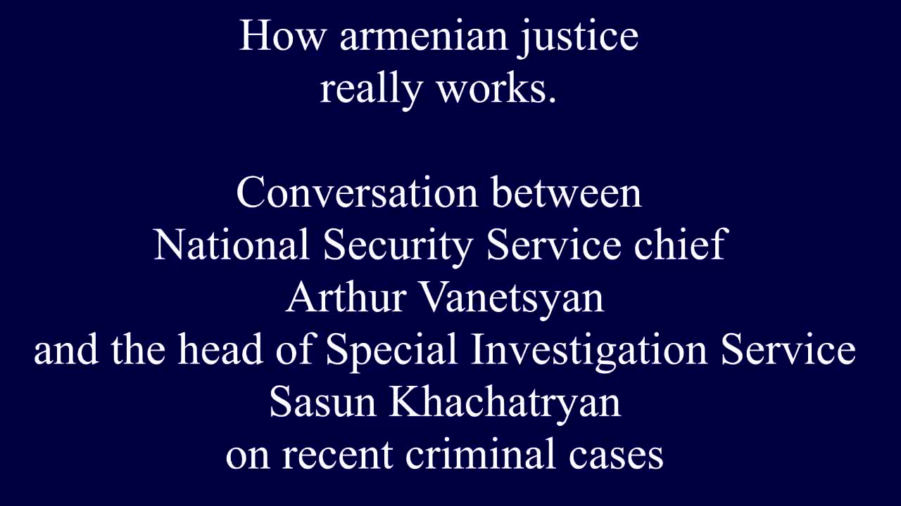 Cекретный разговор глав спецслужб Армении «слили» в сеть - АУДИО