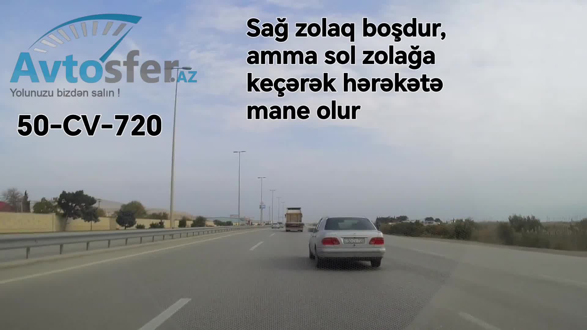 Sağ zolağı bəyənməyən sürücü sol zolağa keçib qayda pozdu