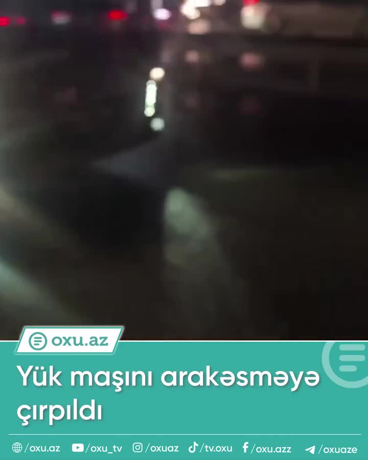 Bakı-Sumqayıt yolunda yük maşını arakəsməyə çırpıldı