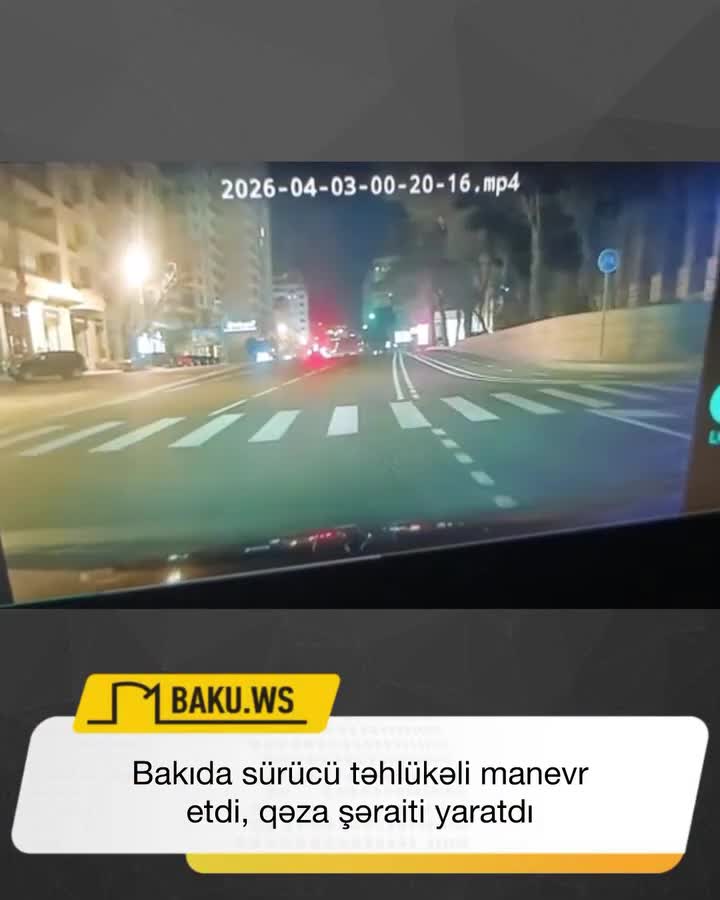 Bakıda sürücü təhlükəli manevr etdi