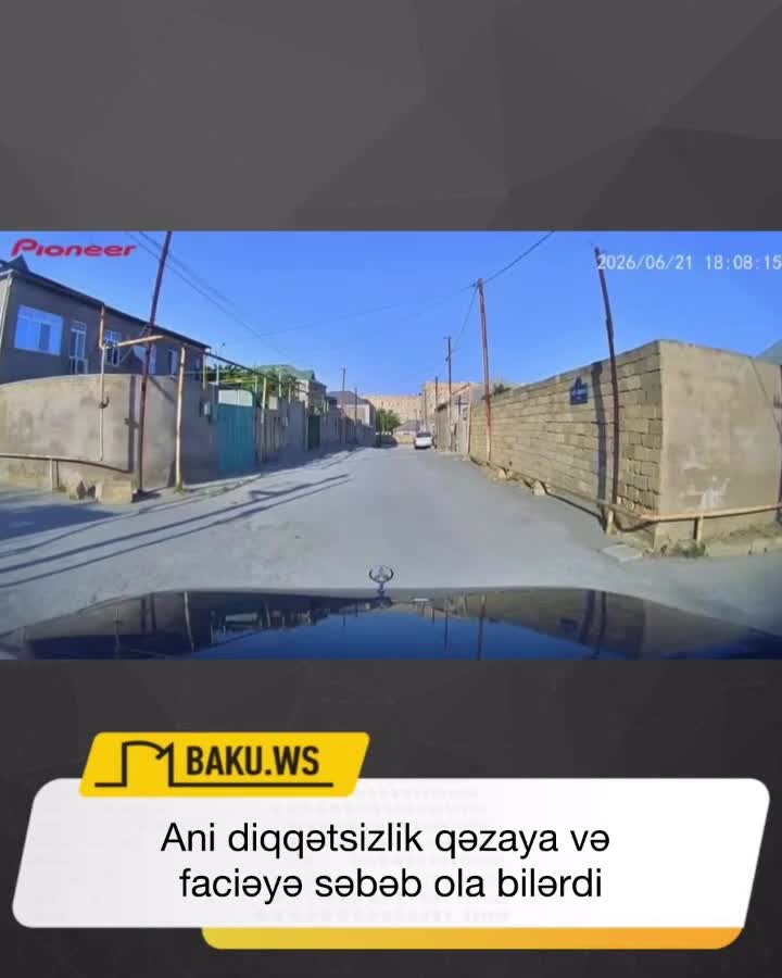 Ani diqqətsizlik qəzaya və faciəyə səbəb ola bilərdi 