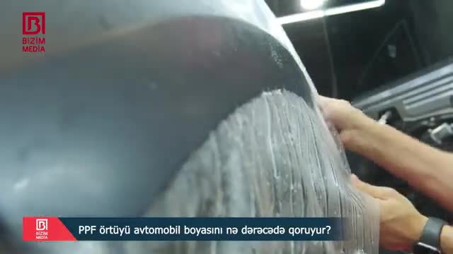 PPF örtüyü avtomobil boyasını nə dərəcədə qoruyur?