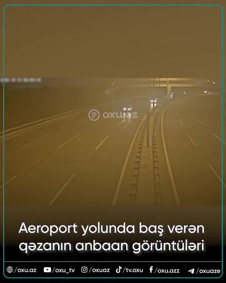 Aeroport yolunda baş verən qəzanın anbaan görüntüləri