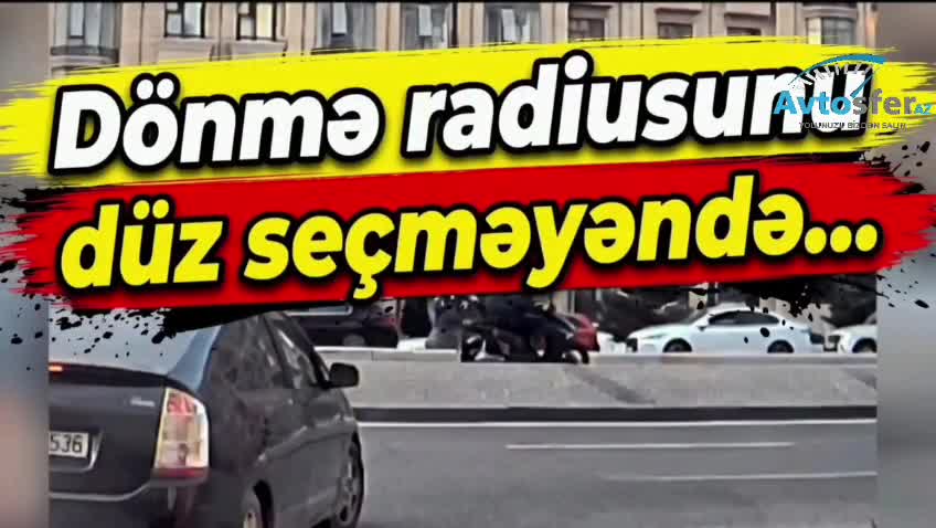 Dönmə zamanı bu səhv tıxaca səbəb olur: