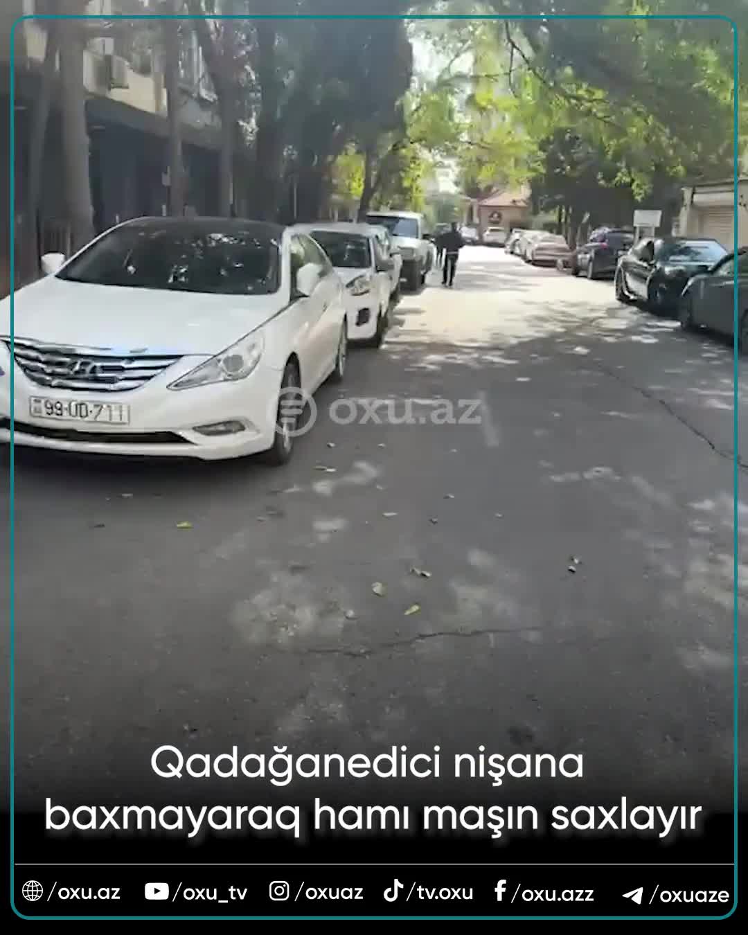 Qadağanedici nişan var, amma hamı maşın saxlayır