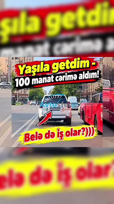 Bu ərazidə yaşıl işıqda hərəkət etsəniz belə