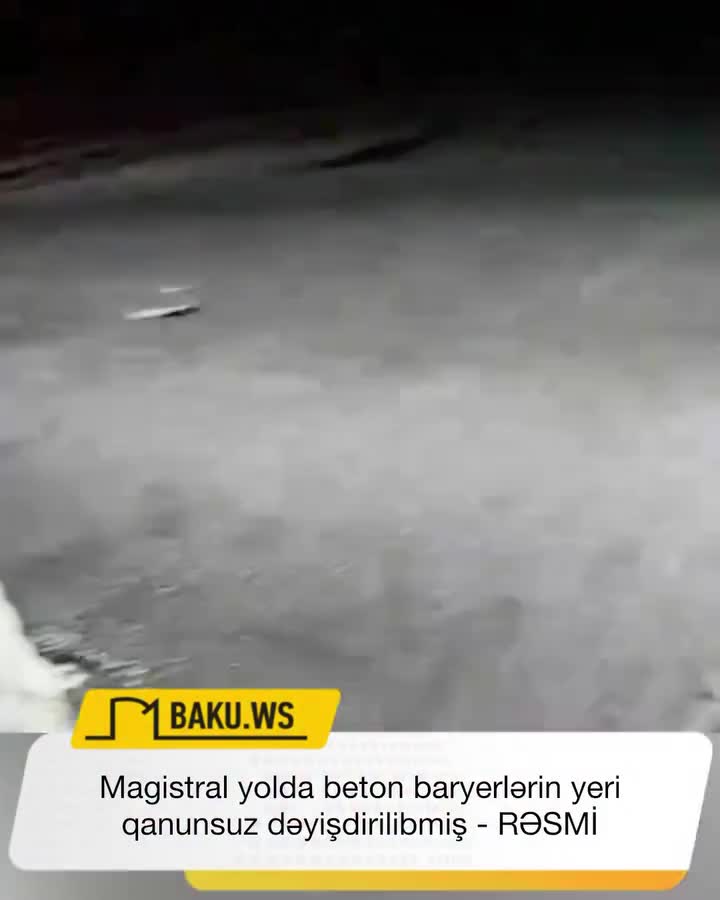 Magistral yolda beton baryerlərin yeri qanunsuz dəyişdirilibmiş