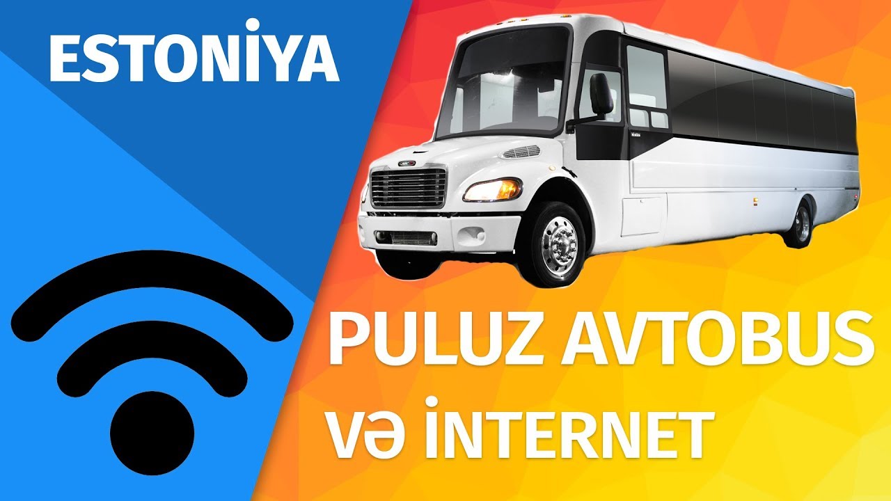 Estoniya - Pulsuz avtobus və internet