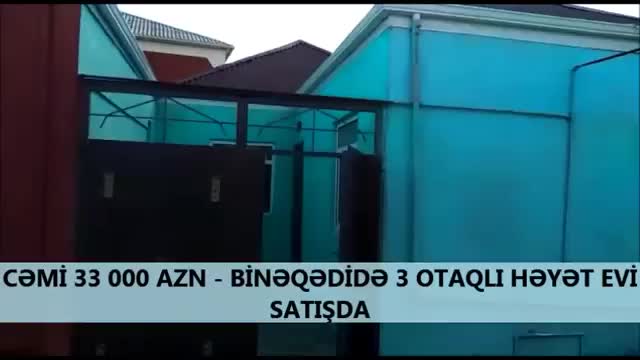 Cemi 33 000 AZN - Bineqedide 3 otaqlı heyet evi satışda